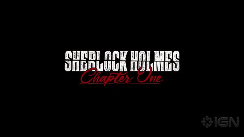 Sherlock Holmes: Chapter One игровой