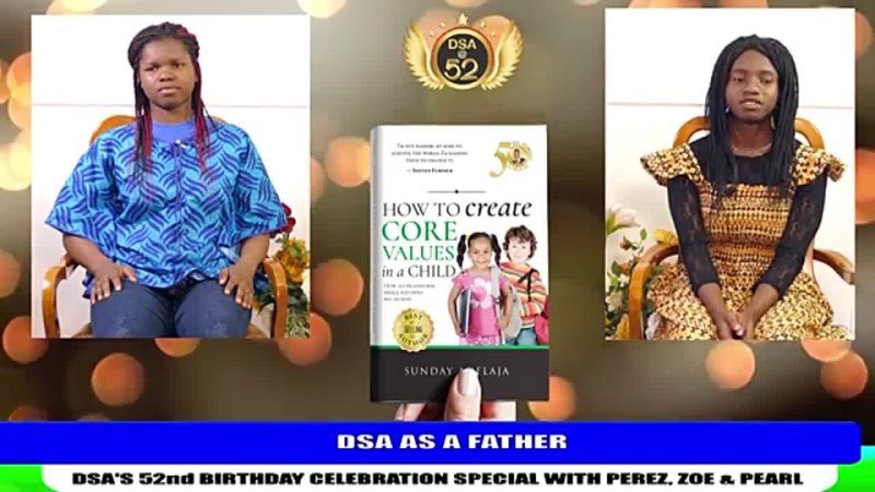 333. 2019. DSA AS A FATHER. DSAS 52nd BIRTHDAY CELEBRATION SPECIAL WITH PEREZ, ZOE