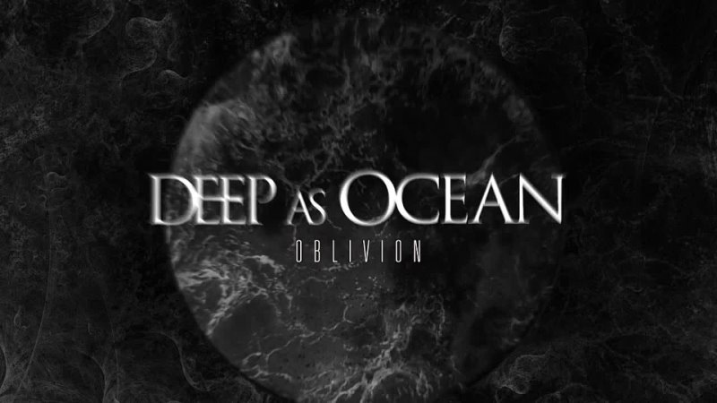 Deep As Ocean Oblivion (8 D