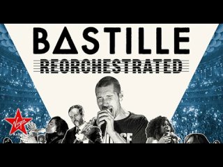 Bastille // Interview Virgin Radio Movie Special Bastille ReOrchestrated