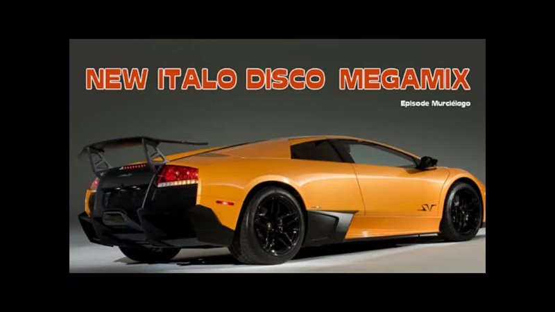 NEW Italo Disco Megamix (episode