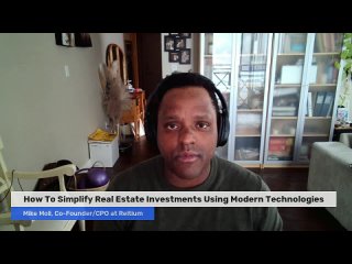 How to simplify real estate investments using modern technologies