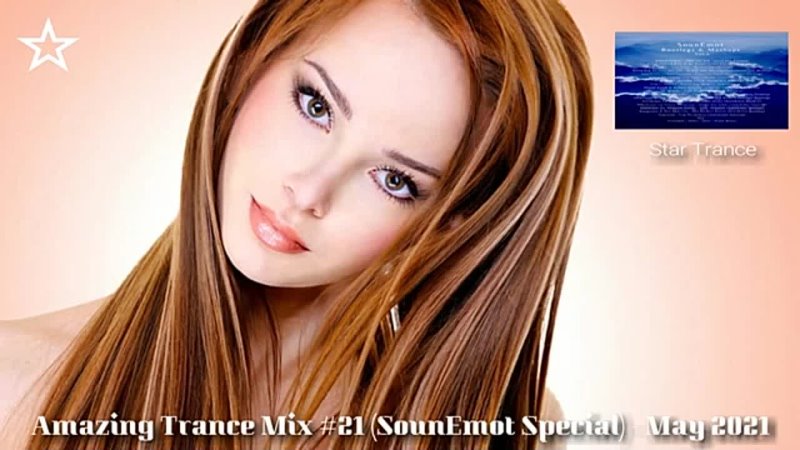 Amazing Trance Mix, 21 ( Soun Emot Special) May