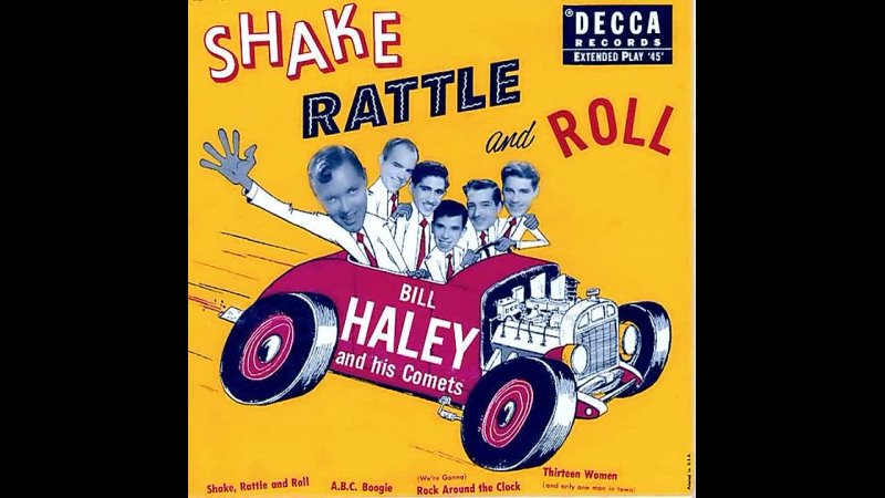 Shake rattle roll extreme. Bill Haley & his Comets. Bill Haley Rock around the Clock. Shake Rattle and Roll Ноты.