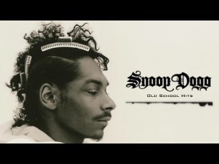 Snoop Dogg | Old School Hits