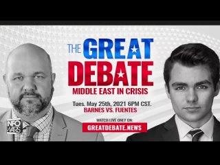 Nick Fuentes vs Robert Barnes The Great Debate Middle East In Crisis