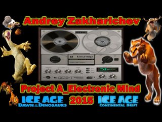 08 Andrey Zakharichev  Project A_Electronic Mind 2015