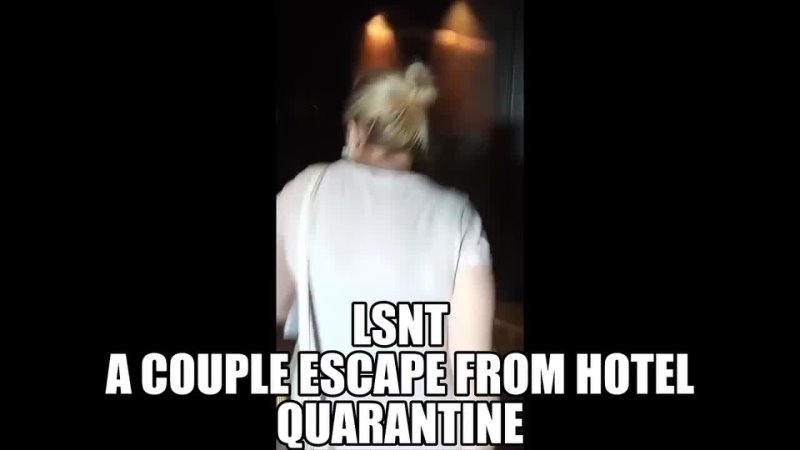 Couple Escape From Hotel Quarantine