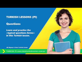 Turkish Lessons 1 PI: Questions (Sample)