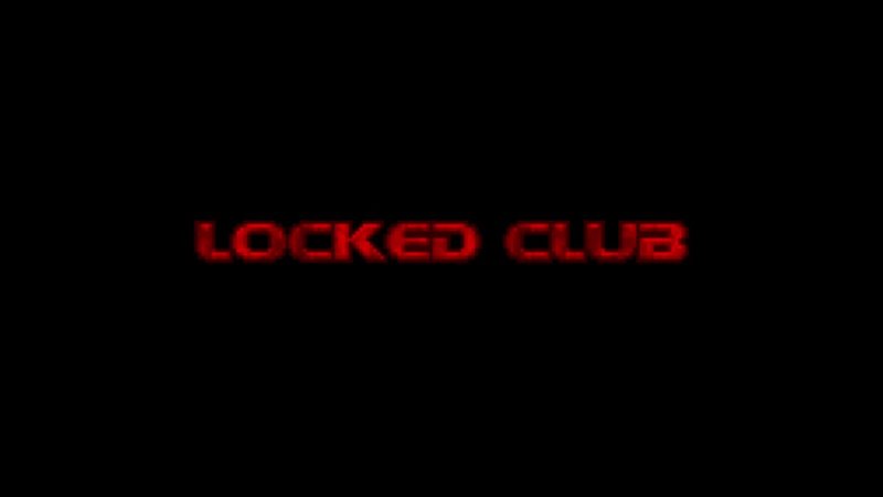 LOCKED CLUB