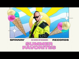 Summer Favorites by Sagan   Spinnin 30 Days Of Summer Mixes #022