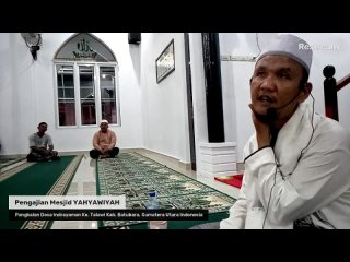 Pengajian Mesjid YAHYAWIYAH Kamis, 01 Juli 2021 M - 21 Dzul Qoidah 1442 H  Pangkalan Desa Indraya...