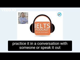 Speaking Test Advice and Mock Exam / IELTS Podcast