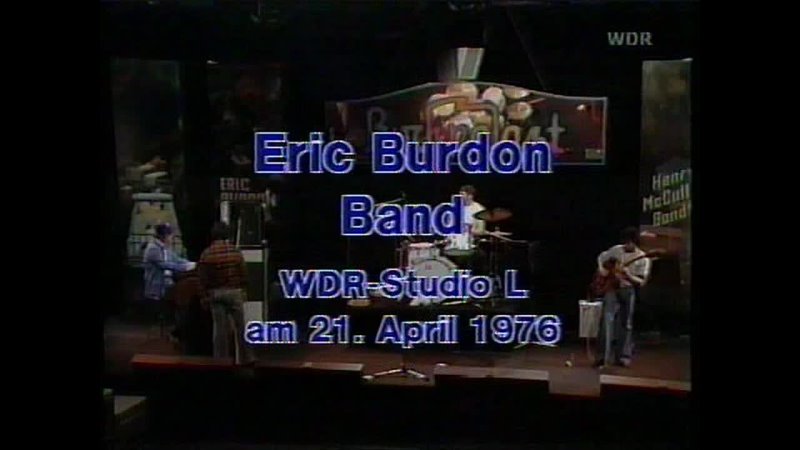 Eric Burdon Live At Rockpalast April 21 1976 ( Pro Shot Video)