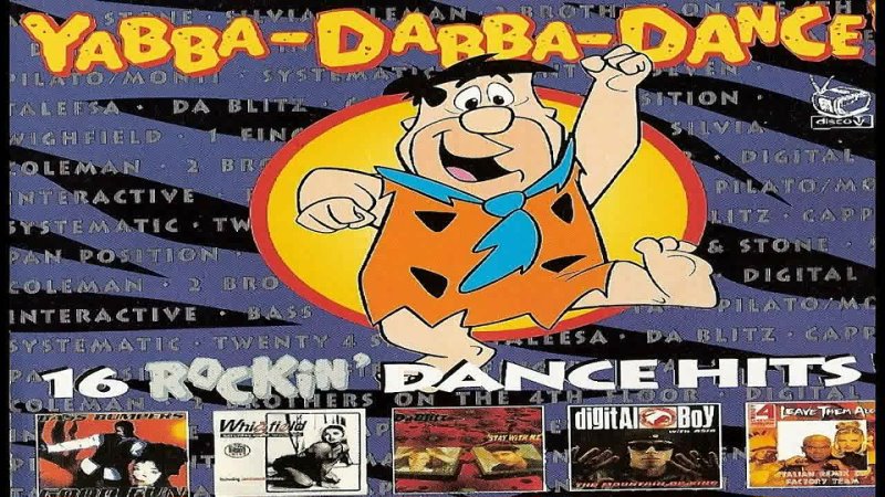 Yabba-Dabba-Dance! 1 (Italy Version 1994 Electronic, Euro House, Italodance, Hip Hop)