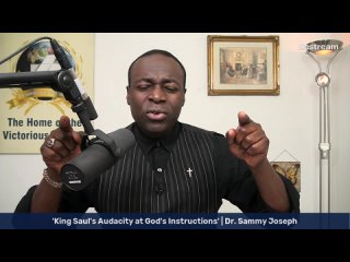 King Saul's Audacity at God's Instructions': OverSHOOT Series | Dr. Sammy...