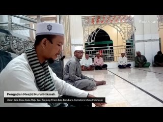 Pengajian Mesjid Nurul Hikmah -  Jum'at, 16 Juli 2021 M - 06 Dzul Hijjah 1442 H  Jalan Solo Desa ...