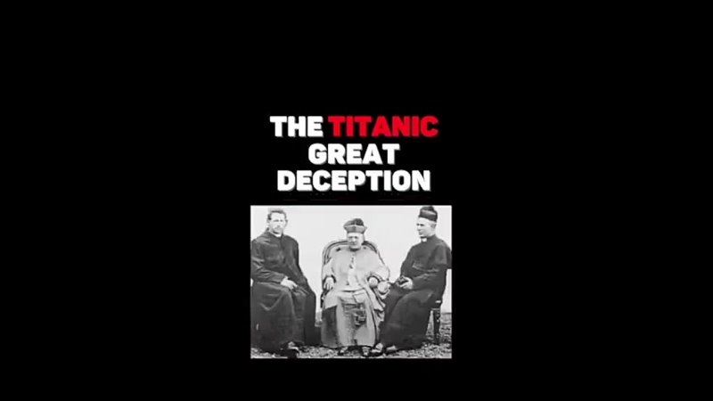 The Titanic deception