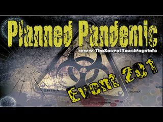 Planned Pandemic : Event 201 --  Ryan Daniel Gable  / The Secret Teachings  (January 24, 2020)