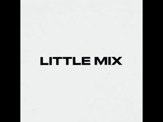 littlemix Thursday 🤍