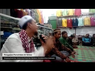 Pengajian Perwiridan Al-Ikhlas - Senin, 26 Juli 2021 M - 17 Dzul Hijjah 1442 H  Simpang Dolok Kec...