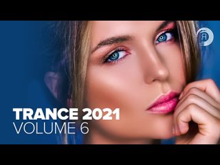 Trance 2021 Volume 6
