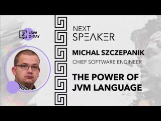 The Power of JVM Language | Michal Szczepanik | EN