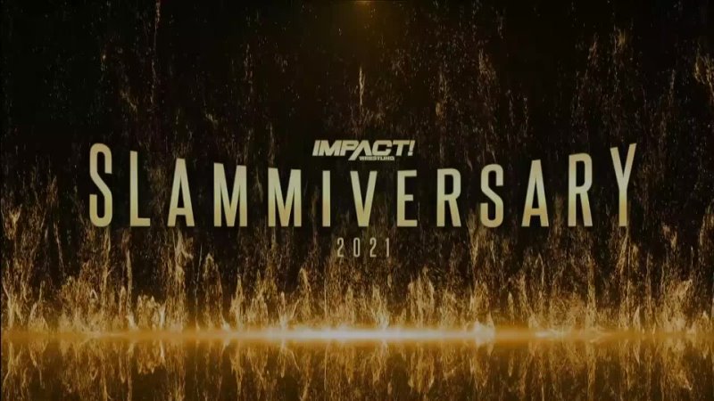 impact Wrestling Slammiversary 2021