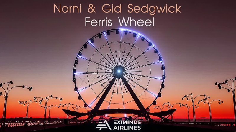 Norni & Gid Sedgwick - Ferris Wheel