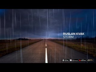 Ruslan Kvak - Storm (альбом “MOONLIGHT“)