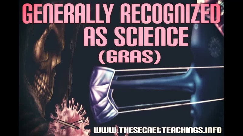Generally Recognized as Science ( GRAS ) --  Ryan Daniel Gable & The Secret Teachings ( August 25, 2021 )