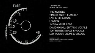 08_The Invisible - 'Jacob and the Angel' LIVE IN REHEARSAL 2008