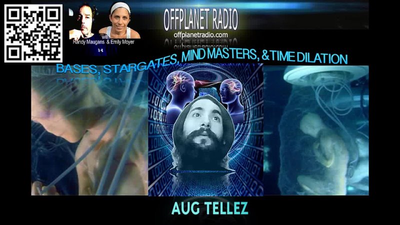 Aug Tellez Bases, Stargates, Mindmasters, Time