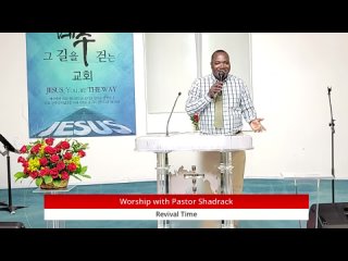 Worship Service With Pastor Shadrack