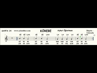 Blok flüt  Körebe Tekerlemesi Si - La 4 lük 2 lik Çalışmadan sonra AĞUSTOS BÖCEĞİ TEKERLEMESİ