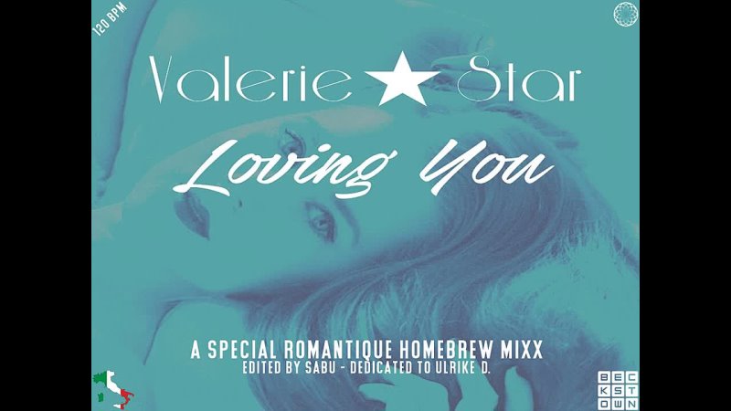 Valerie Star Loving You ( A Special Romantique Homebrew Mixx) New Gen