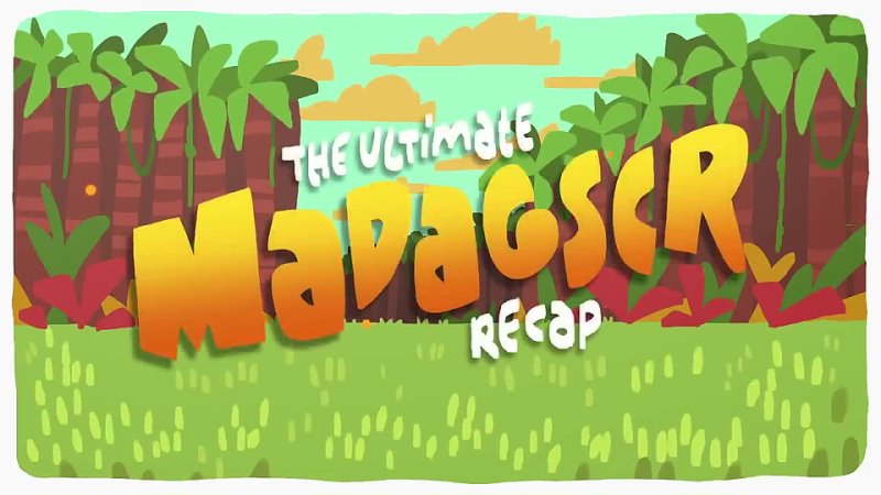 The Ultimate Madagascar Recap Cartoon