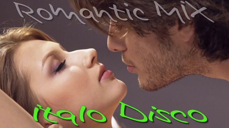 Italo Disco Best Of Romantic Mix Vol.