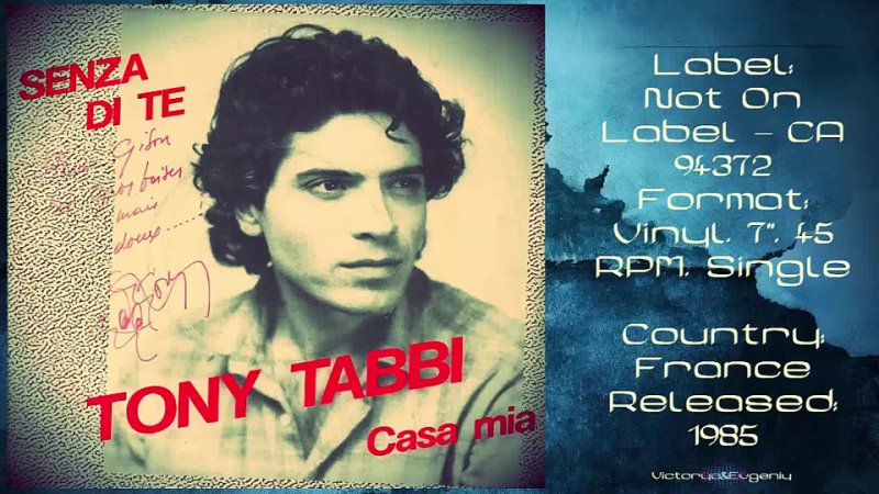 Tony Tabbi Senza Di Te (1985 My Favorite Collection