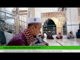 Kajian TAQWA dalam Surat ATH-THOLLAQ - Jum'at, 15 Oktober 2021 M / 08 Rabi'ul Awwal 1443 H    Di Jalan Solo Desa Suka Maju Ke…