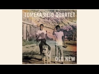 01_Tomeka Reid Quartet - Old New