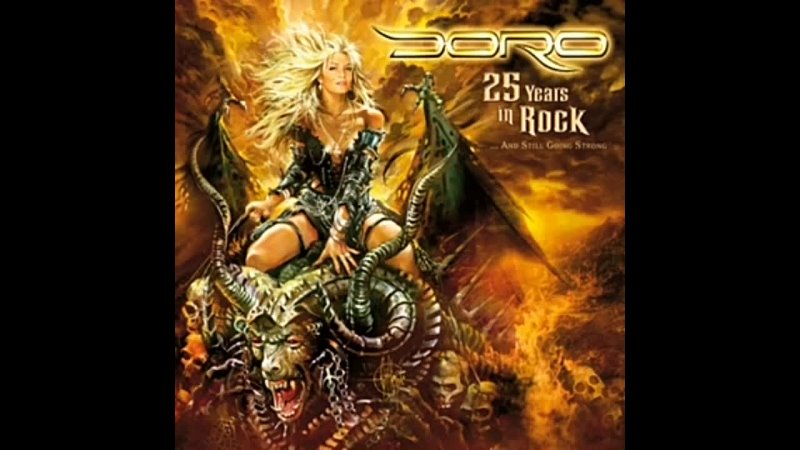 Doro – 25 Years In Rock  Still Going Strong