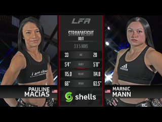 LFA 116: Pauline Macias vs. Marnic Mann