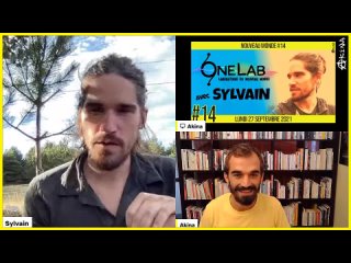 🌅 NOUVEAU MONDE #14 🔑 One Lab : Laboratoire du Nouveau Monde 🗣 Sylvain 📆 27-09-2021 ⏰ 16h00