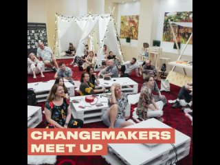 Changemakers meet up