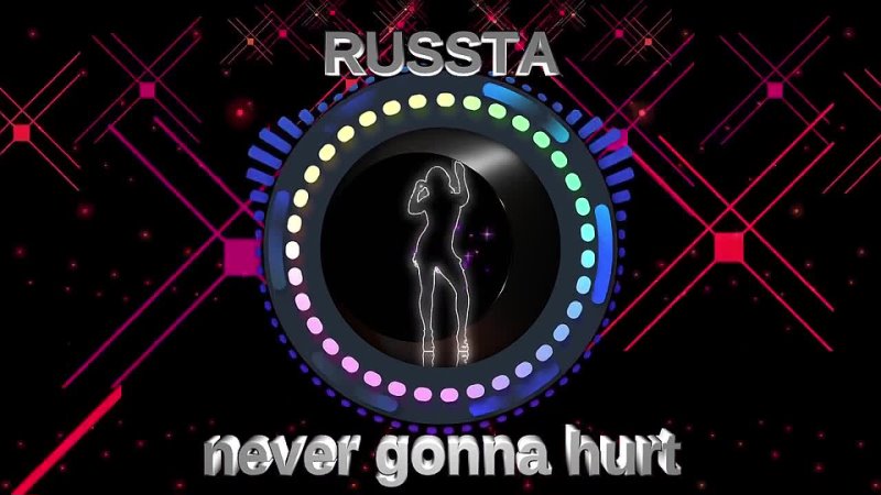 RUSSTA - never gonna hurt (ORIGINAL 