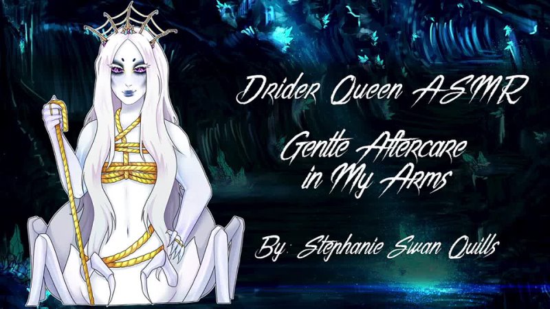 Stephanie Swan Quills Gentle Aftercare in My Arms, , Drider Queen ASMR RP Using Safe