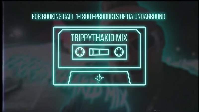 TrippyThaKid MiX by Products of da Undaground