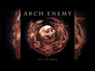 Arch Ene̲m̲y̲ - W̲ill To Pow̲er (2017) [Full Album] HQ(1080P_HD).mp4