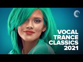 VOCAL TRANCE CLASSICS 2021